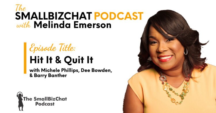 Hit It & Give up It with Michele Phillips, Dee Bowden, & Barry Banther » Succeed As Your Personal Boss