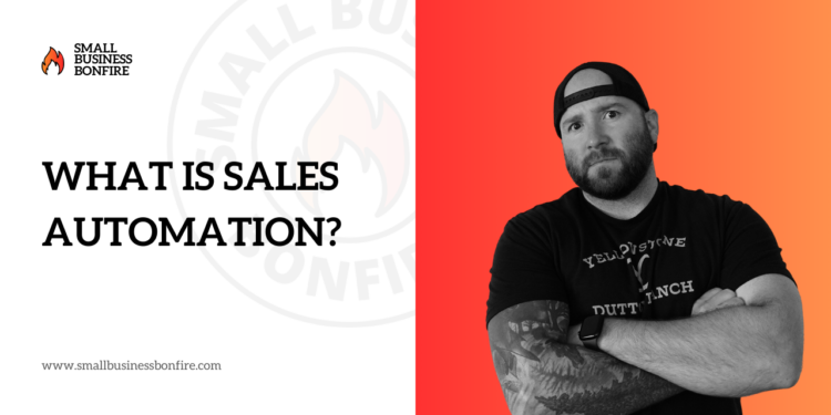 What’s Gross sales Automation? Information for SMBs