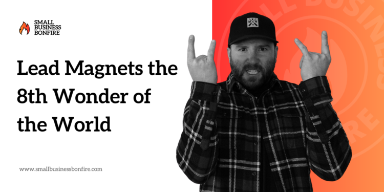 Create a Lead Magnet for Passive Leads