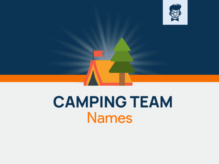 Tenting Staff Names: 850+ Catchy and Cool Names