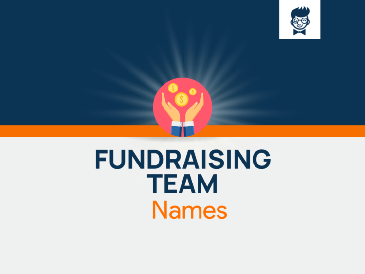 Fundraising Group Names: 600+ Catchy and Cool Names
