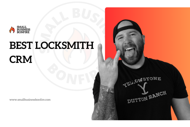 Finest Locksmith CRM (2023): Subject Examined for SMBs