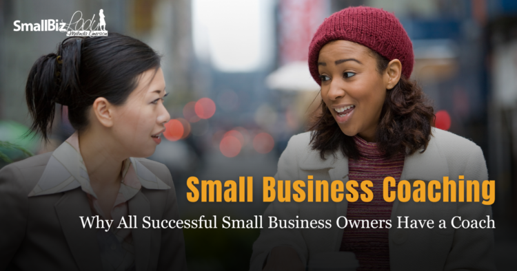 Why All Profitable Small Enterprise House owners Have a Coach » Succeed As Your Personal Boss
