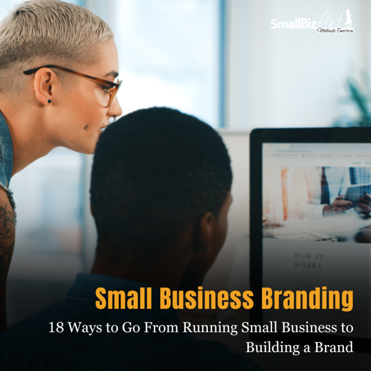 18 Methods to Go From Working Small Enterprise to Constructing a Model » Succeed As Your Personal Boss