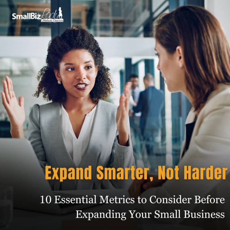 10 Important Metrics to Contemplate Earlier than Increasing Your Small Enterprise » Succeed As Your Personal Boss