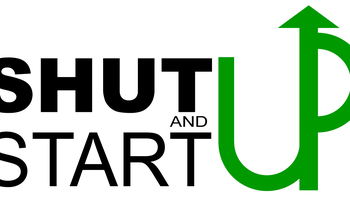 Occasion Recap: ShutUp & StartUp