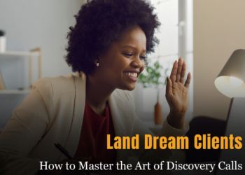 How you can Grasp the Artwork of Discovery Calls » Succeed As Your Personal Boss
