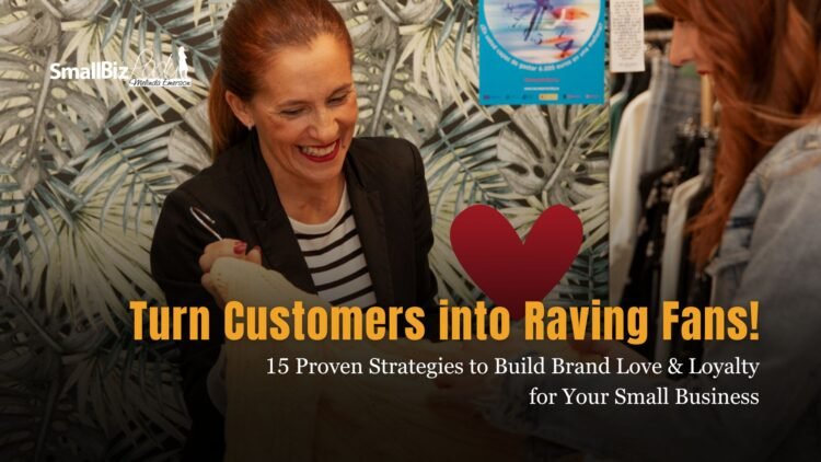 15 Methods to Generate Extra Model Love for Your Small Enterprise  » Succeed As Your Personal Boss