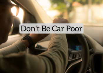 Do not Be Automotive Poor | White Coat Investor