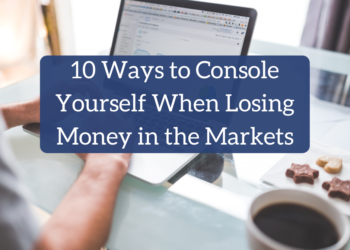 10 Methods to Console Your self When Dropping Cash within the Markets