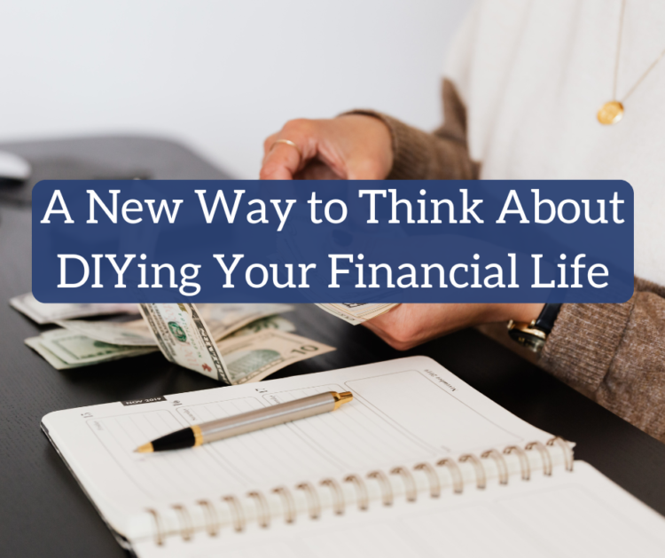 A New Option to Suppose About DIYing Your Monetary Life