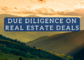 Due Diligence on Actual Property Offers