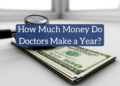 How A lot Do Medical doctors Make? [Salary by Specialty 2025]