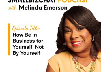 If I Needed to Do It All Over Once more with Melinda Emerson » Succeed As Your Personal Boss