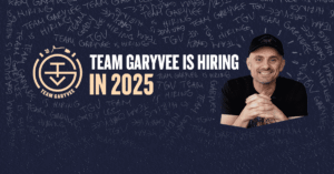 Team GaryVee is hiring in 2025