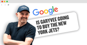 GaryVee’s Most Googled Questions: Is GaryVee Going to Buy the New York Jets?