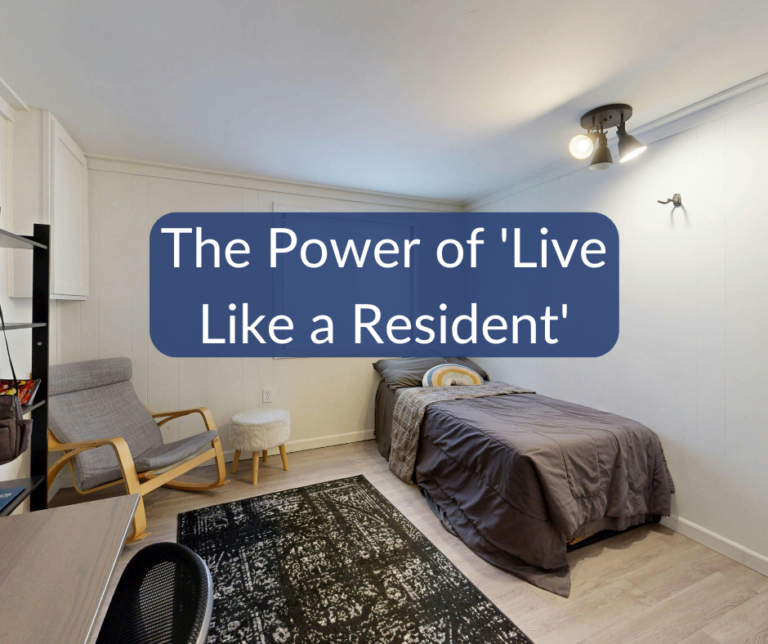 The Power of ‘Live Like a Resident’