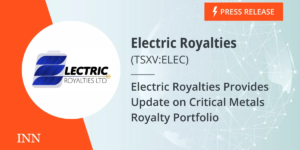 Electric Royalties Provides Update on Critical Metals Royalty Portfolio