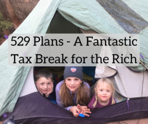 529 Plans – A Tax Break for the Rich
