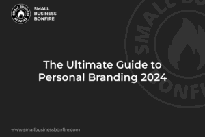 The SMB Guide to Personal Branding 2024