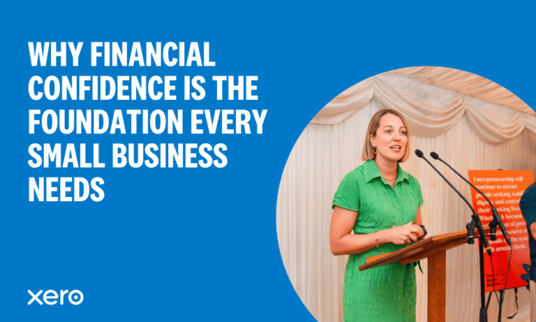 Why financial confidence is the foundation every small business needs