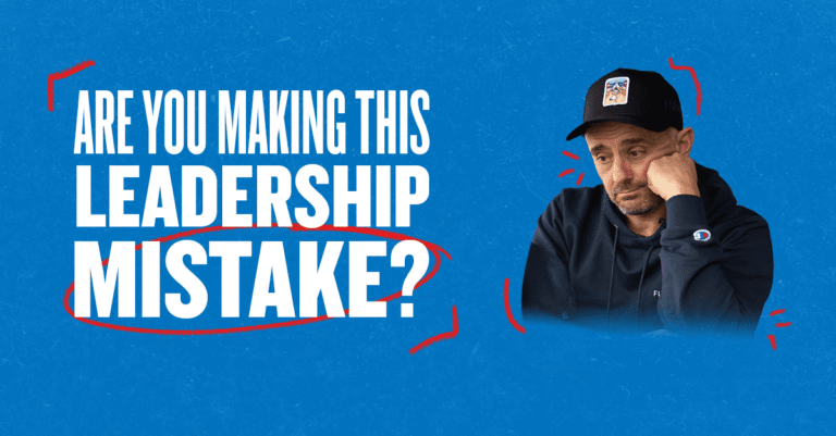 are you making this leadership mistake