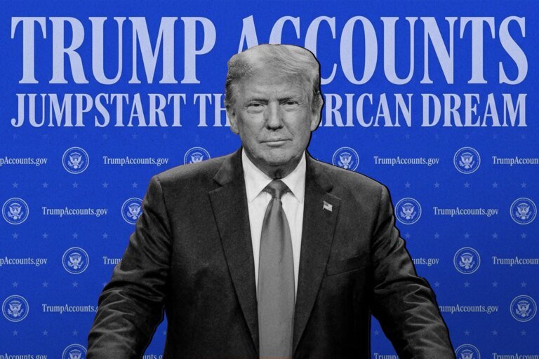 Trump Accounts Are Automatic Now — but Parents Need to Act
